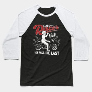 Ride fast, die last - F.E.A.R. forget everything and ride Baseball T-Shirt